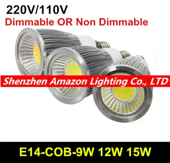 1pcs Nauji Didelės Galios E14 9W 12W 15W COB LED prožektoriai, lempos lemputė šiltas šaltai balta 85-265V CE, ROHS