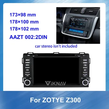 2 din Automobilio Radijo fascia ZOTYE Z300 Stereo Garso Panel Mount Montavimas Brūkšnys Rinkinys Rėmo Adapteris, Radijo Stereo DVD