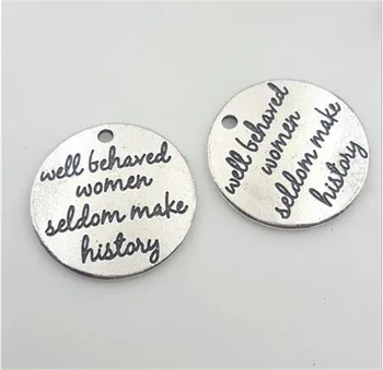 10 Vnt/Daug 25mm žodžius ir elgėsi moterys retai, kad istoriją raundo diską, žavesio moterų žavesio pakabukas