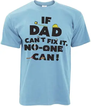 Tėvo Diena T-Shirt, Jei Tėtis negalite Taisyti Niekas Negali naujokų Vasaros Cool Vyrai Tee Kvėpuojantis Visus Medvilnės trumpomis Rankovėmis Marškinėliai